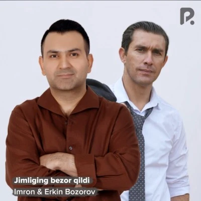Imron — Jimliging bezor qildi (feat. Erkin Bozorov)