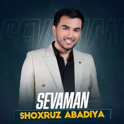 Shoxruz (Abadiya) — Sevaman