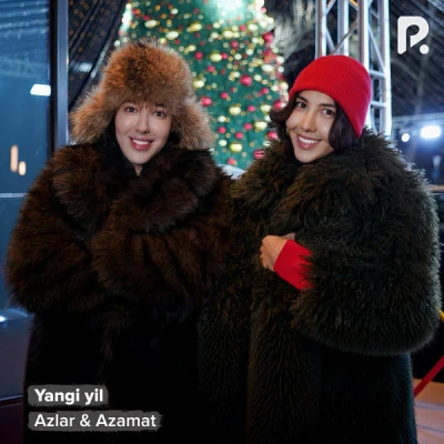 Azlar, Azamat — Yangi yil