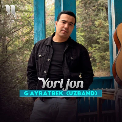 G'ayratbek (UzBand) — Yori jon