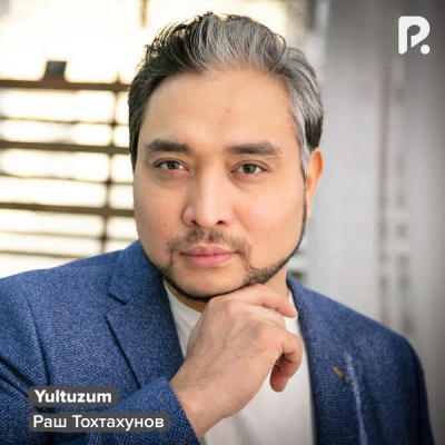 Rash Tohtahunov — Yultuzum