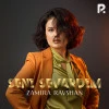 Zamira Ravshan — Seni sevardim