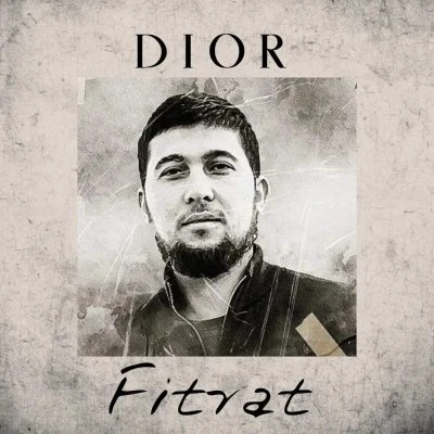 Dior — Fitrat