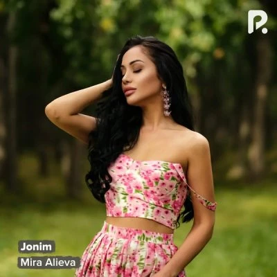 Mira Alieva — Jonim