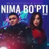 Dilnoz, Shohruhxon — Nima bo'pti (Remix)