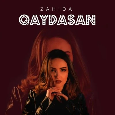 Zahida — Qaydasan