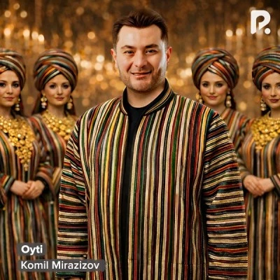 Komil Mirazizov — Oyti