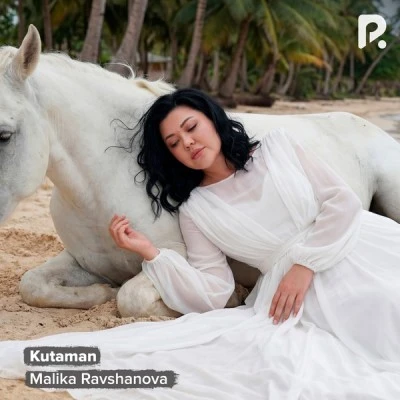 Malika Ravshanova — Kutaman