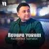 Ravshanbek Tojimatov — Bevafo yoram