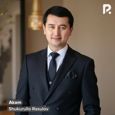 Shukurullo Rasulov — Akam