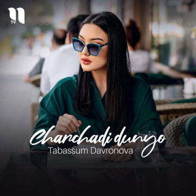 Tabassum Davronova — Charchadi dunyo