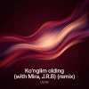 Uzmir, Mira, J.R.B — Ko’nglim olding (Remix)