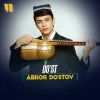 Abror Do'stov — Do'st.
