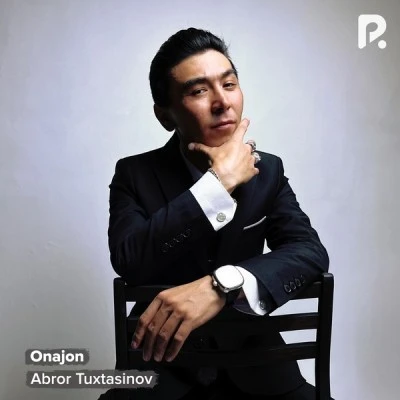 Abror Tuxtasinov — Onajon