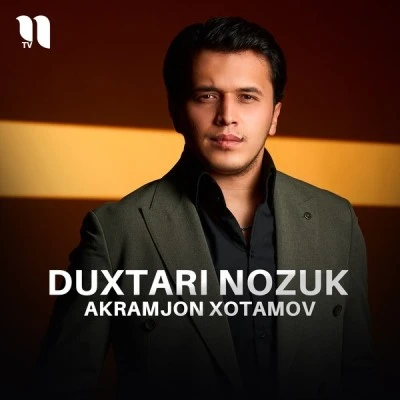 Akramjon Xotamov — Duxtari Nozuk
