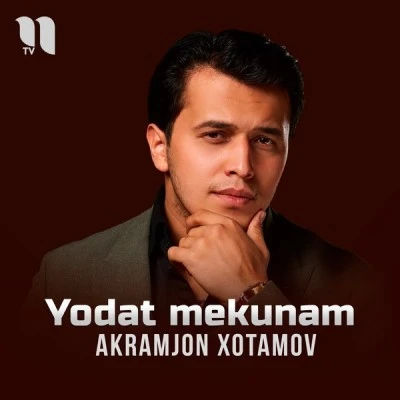 Akramjon Xotamov — Yodat mekunam