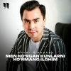 Anvar Nishonov — Men ko'rgan kunlarni ko'rmang ilohim
