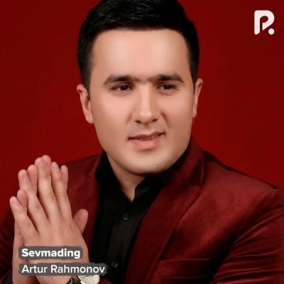 Artur Rahmonov — Sevmading