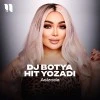 Aslzoda — Dj Botya hit yozadi