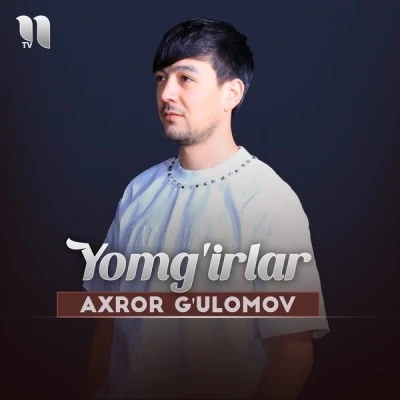 Axror G'ulomov — Yomg'irlar
