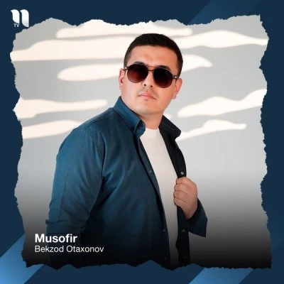 Bekzod Otaxonov — Musofir