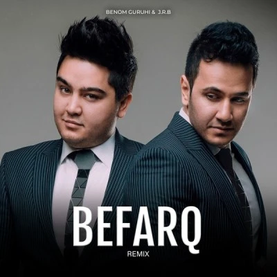 Benom guruhi, J.R.B — Befarq (Remix)