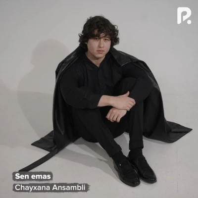 Chayxana Ansambli — Sen emas