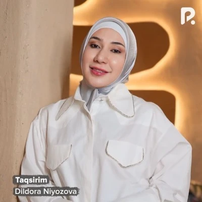 Dildora Niyozova — Taqsirim