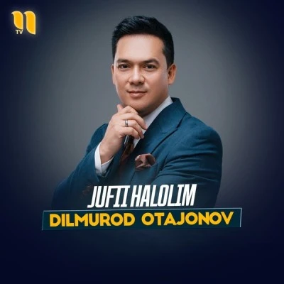 Dilmurod Otajonov — Jufti halolim