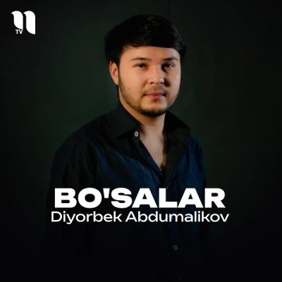 Diyorbek Abdumalikov — Bo'salar