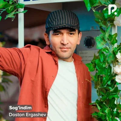 Doston Ergashev — Sog'indim