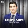 Eziz Nazarov — Yaqinlarim
