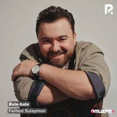 Farhod Sulaymon — Bale-bale