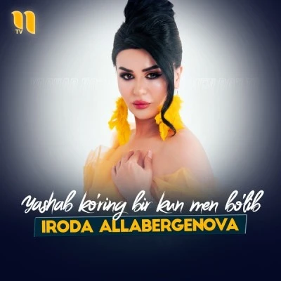Iroda Allabergenova — Yashab ko'ring bir kun men bo'lib