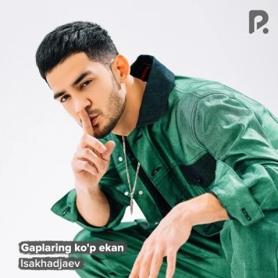 Isakhadjaev — Gaplaring ko'p ekan