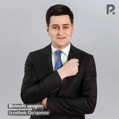 Izzatbek Qoqonov — Birinchi sevgim