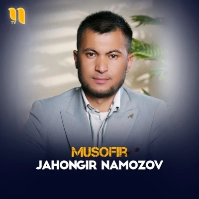 Jahongir Namozov — Musofir