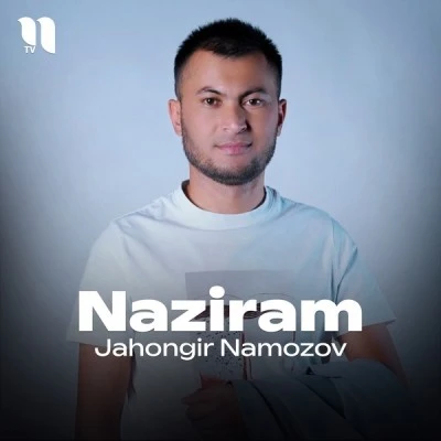 Jahongir Namozov — Naziram