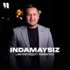 Jamshidjon Xasanov — Indamaysiz