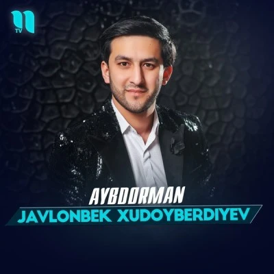 Javlonbek Xudoyberdiyev — Aybdorman