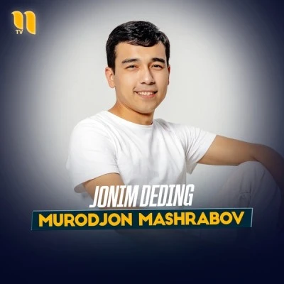 Murodjon Mashrabov — Jonim deding
