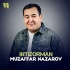 Muzaffar Nazarov — Intizorman