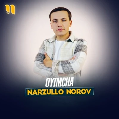 Narzullo Norov — Oyimcha