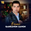 Qahramon Zamon — Bilaman