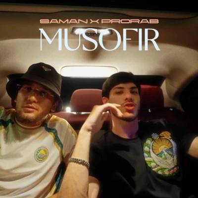 Saman — MUSOFIR (feat. Prorab)