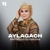 San'atxon Ermatova — Aylagach