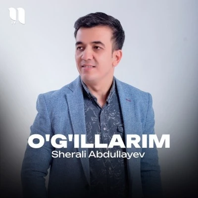 Sherali Abdullayev — O'g'illarim