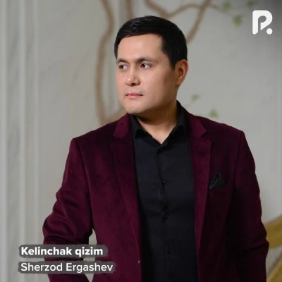 Sherzod Ergashev — Kelinchak qizim
