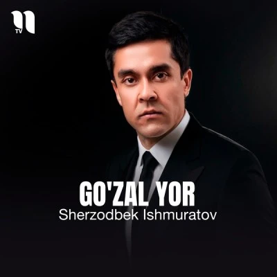 Sherzodbek Ishmuratov — Go'zal yor