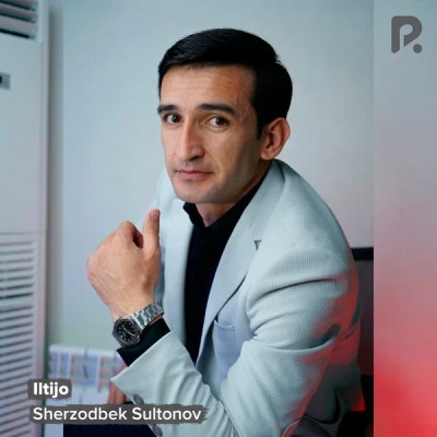Sherzodbek Sultonov — Iltijo